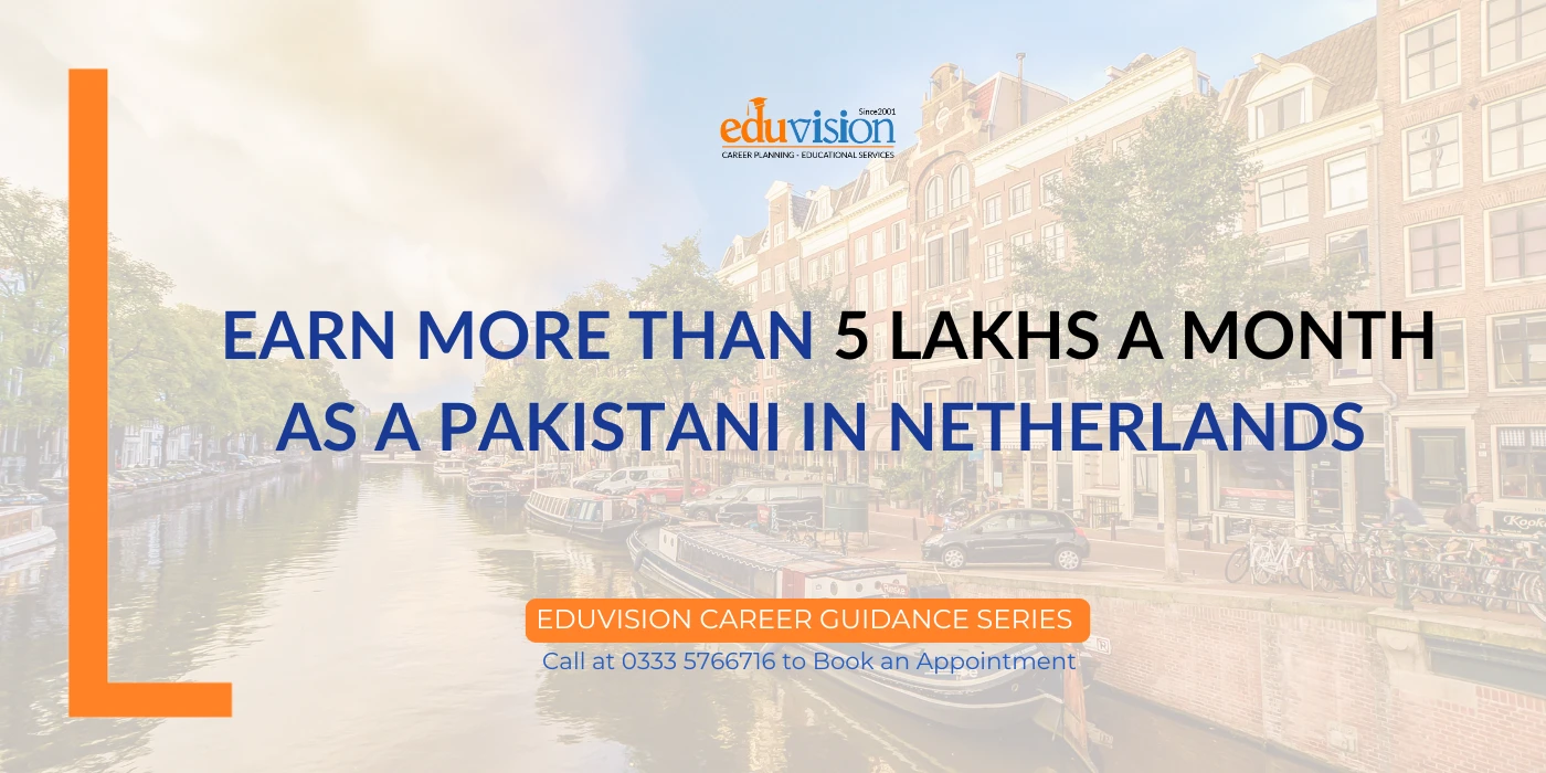 Earn More Than 5 Lakh as a Pakistani in Netherlands